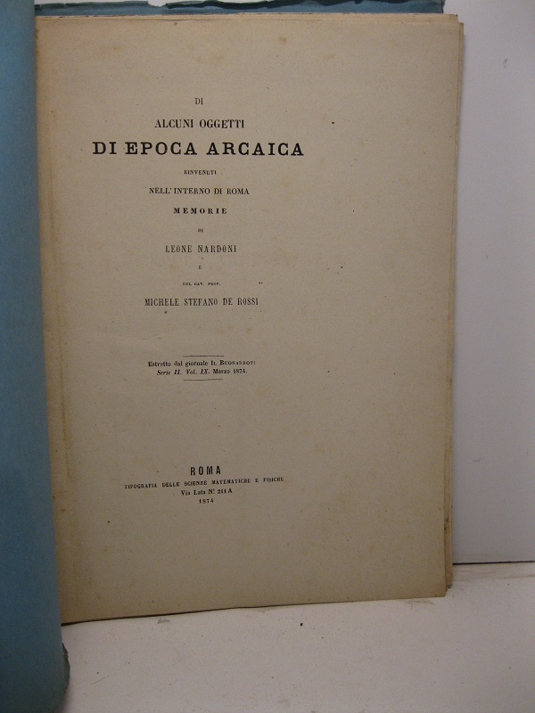 Di alcuni oggetti di epoca arcaica rinvenuti nell'interno di Roma. Memorie
